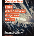 ONE MORE TUNE!, O2 ACADEMY GLASGOW, SATURDAY 31ST OCTOBER 2026